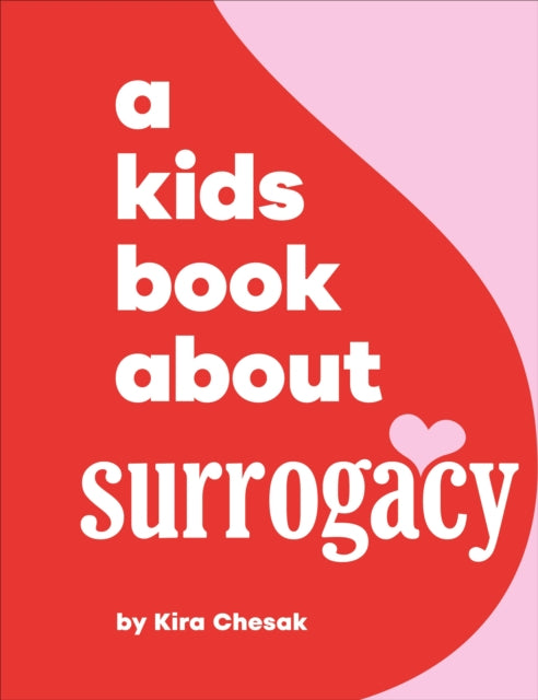 A Kids Book About Surrogacy-9780241743782