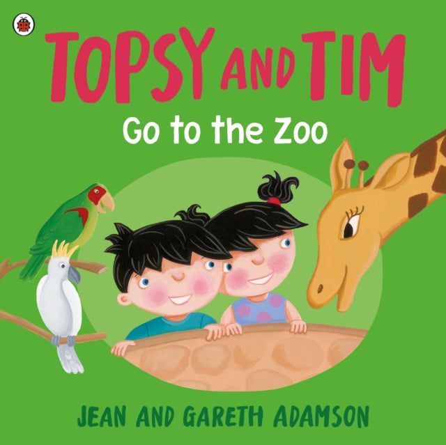 Topsy and Tim: Go to the Zoo-9780241744451
