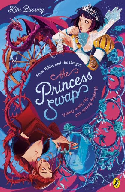 The Princess Swap 2: Snow White and the Dragon (or, Sleeping Beauty and the Seven Dwarfs)-9780241745366