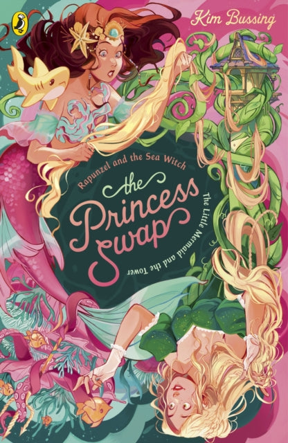 The Princess Swap 3: Rapunzel and the Sea Witch (or, The Little Mermaid and the Tower)-9780241745373