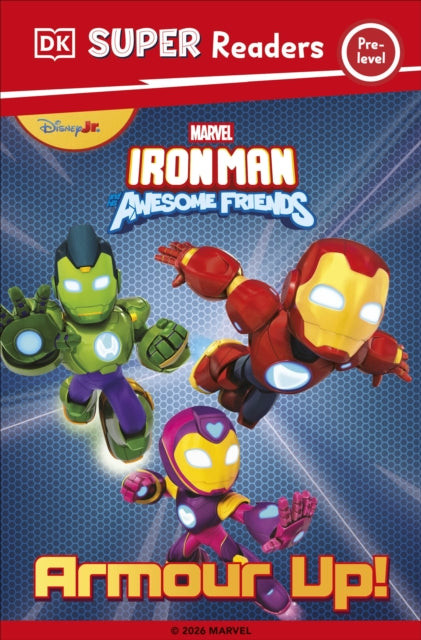 DK Super Reader Pre-Level Marvel Iron Man and His Awesome Friends Armour Up! 9780241785102