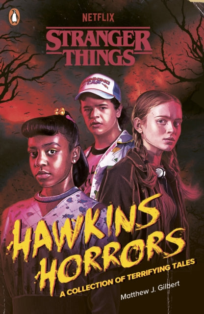 Stranger Things: Hawkins Horrors : A Collection of Terrifying Tales-9780241786291