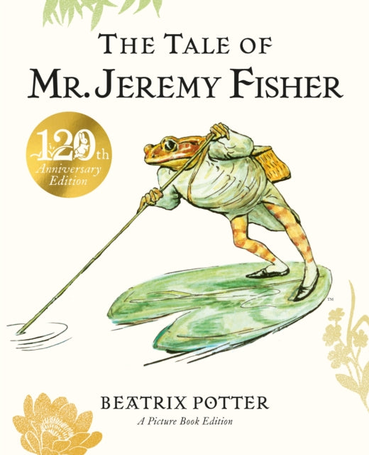 The Tale of Mr. Jeremy Fisher Picture Book 9780241794609
