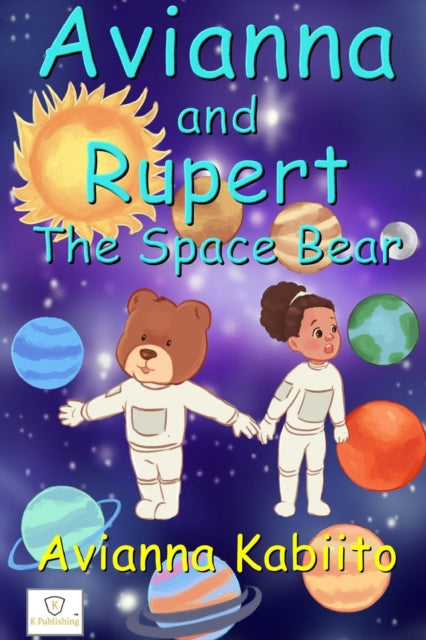 Avianna and Rupert the Space Bear-9780244908164