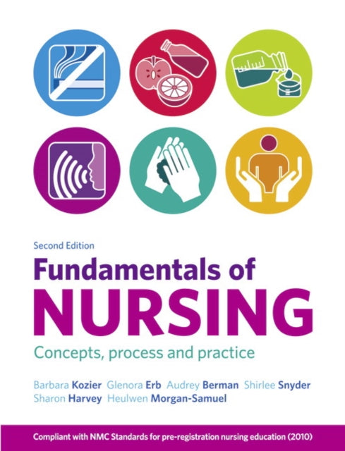Fundamentals of Nursing : Concepts, process and practice-9780273739081