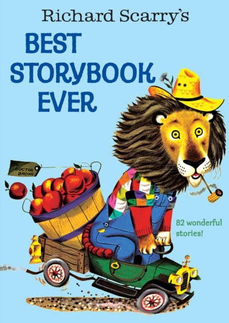 Richard Scarry's Best Storybook Ever-9780307165480