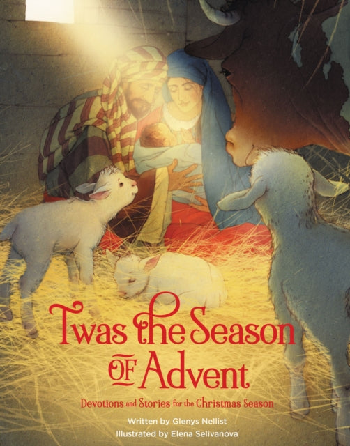 Twas the Season of Advent : Devotions and Stories for the Christmas Season-9780310734154