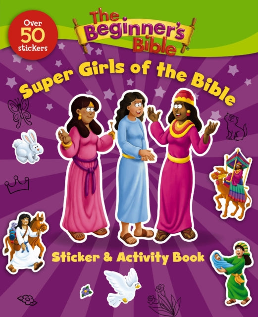 The Beginner's Bible Super Girls of the Bible Sticker and Activity Book-9780310751182