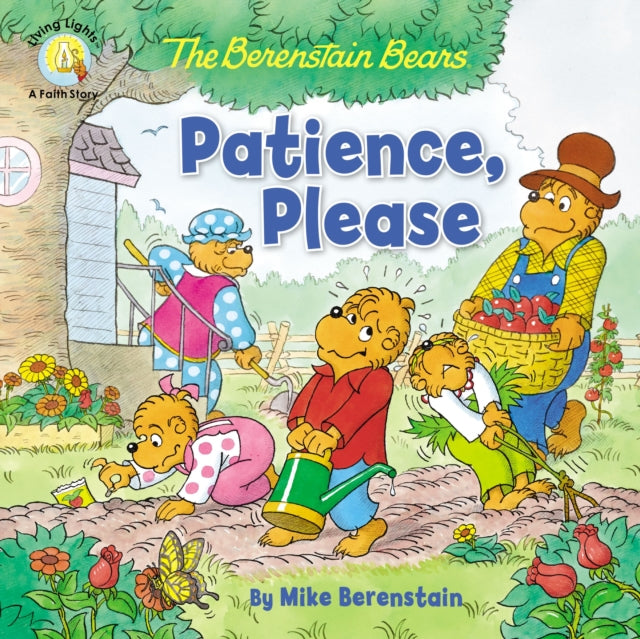 The Berenstain Bears Patience, Please-9780310763680