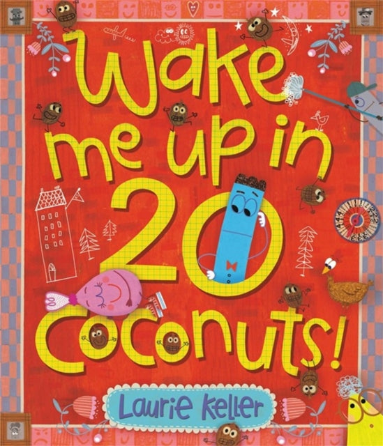 Wake Me Up in 20 Coconuts!-9780316311960