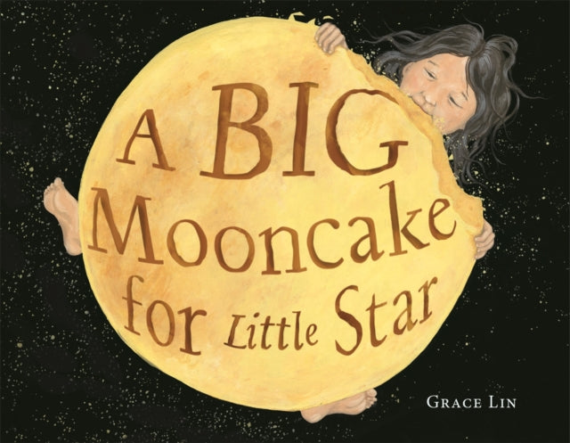 A Big Mooncake for Little Star-9780316404488
