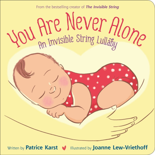 You Are Never Alone : An Invisible String Lullaby-9780316460101