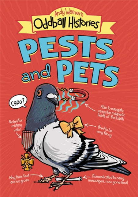 Andy Warner's Oddball Histories: Pests and Pets-9780316463386