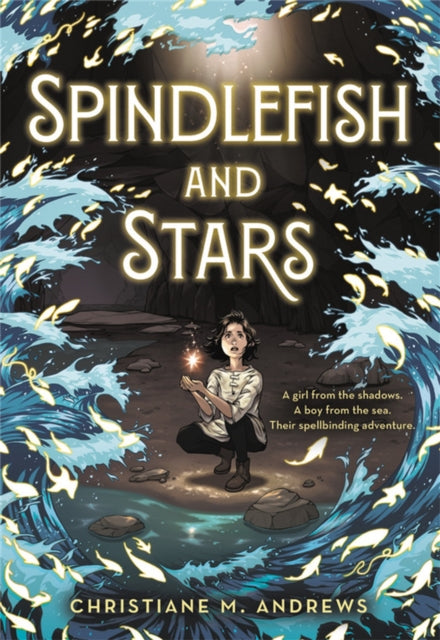 Spindlefish and Stars-9780316496032
