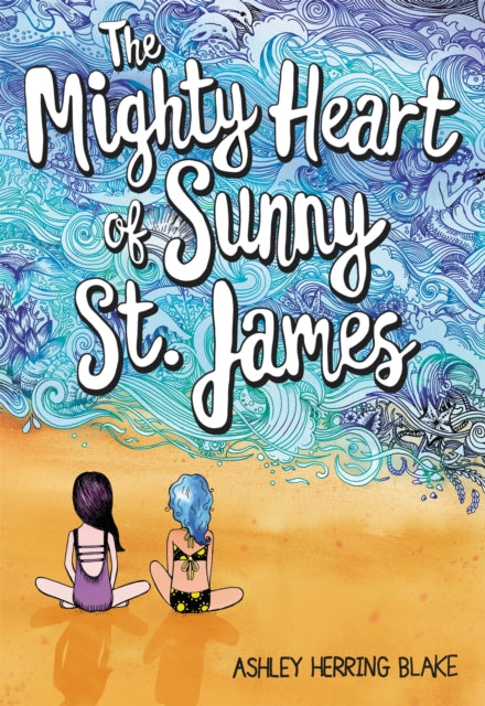 The Mighty Heart of Sunny St. James-9780316515542