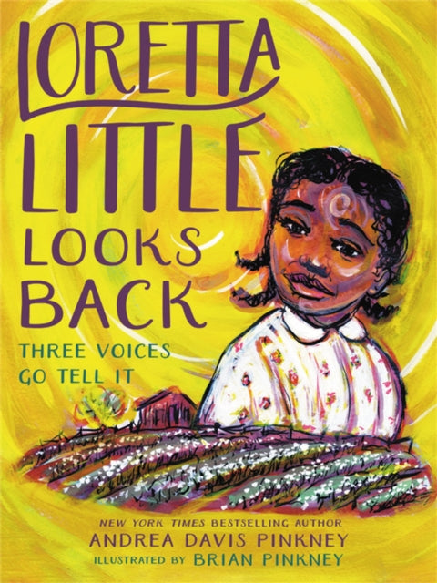 Loretta Little Looks Back : Three Voices Go Tell It-9780316536738