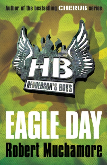 Henderson's Boys: Eagle Day : Book 2-9780340956496