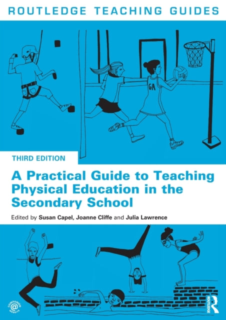 A Practical Guide to Teaching Physical Education in the Secondary School-9780367183936