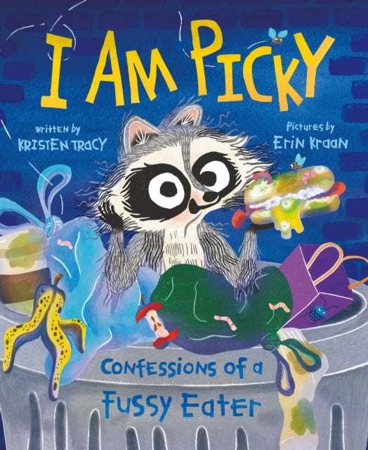 I Am Picky : Confessions of a Fussy Eater-9780374392741