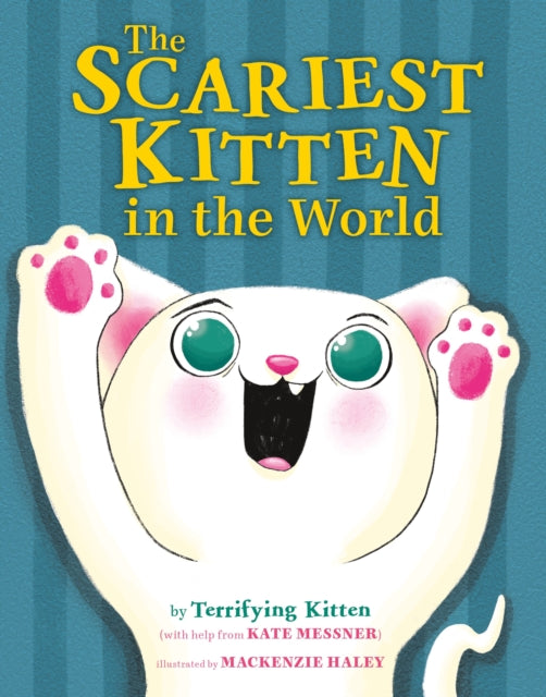 The Scariest Kitten in the World-9780374393731