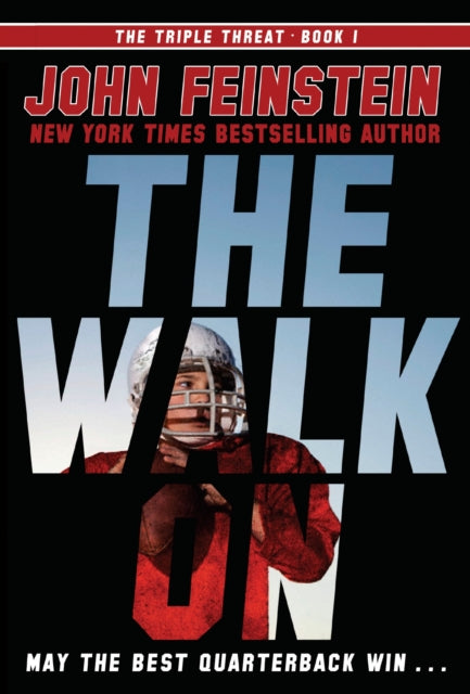 The Walk On (The Triple Threat, 1)-9780385753494