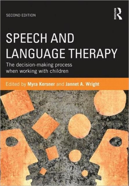 Speech and Language Therapy : The decision-making process when working with children-9780415614085