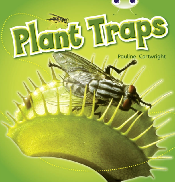Bug Club Non-fiction Blue (KS1) B/1B Plant Traps 6-pack-9780433014874
