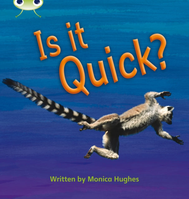 Bug Club Phonics - Phase 3 Unit 7: Is It Quick?-9780433019459