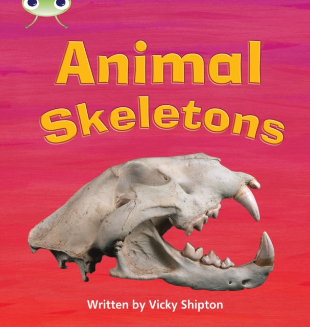 Bug Club Phonics - Phase 5 Unit 17: Animal Skeletons-9780433019527