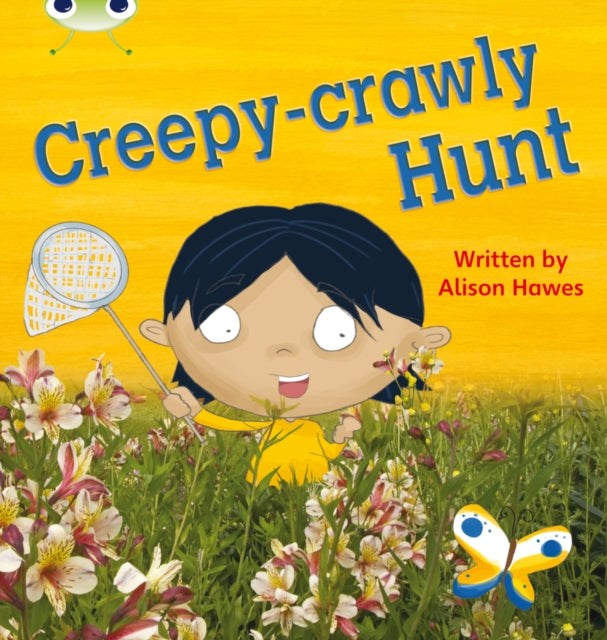 Bug Club Phonics - Phase 5 Unit 19: Creepy Crawly Hunt-9780433019534