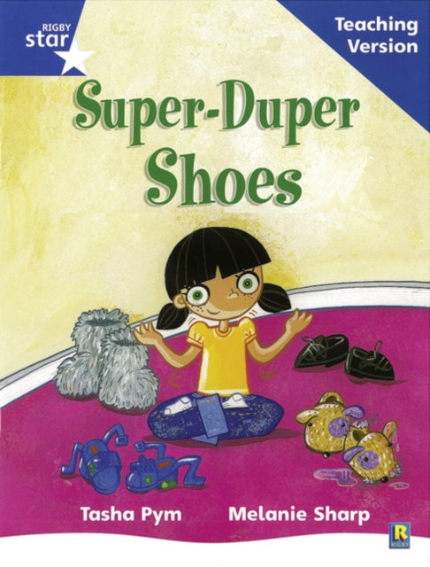 Rigby Star Phonic Guided Reading Blue Level: Super Duper Shoes Teaching Version-9780433049616
