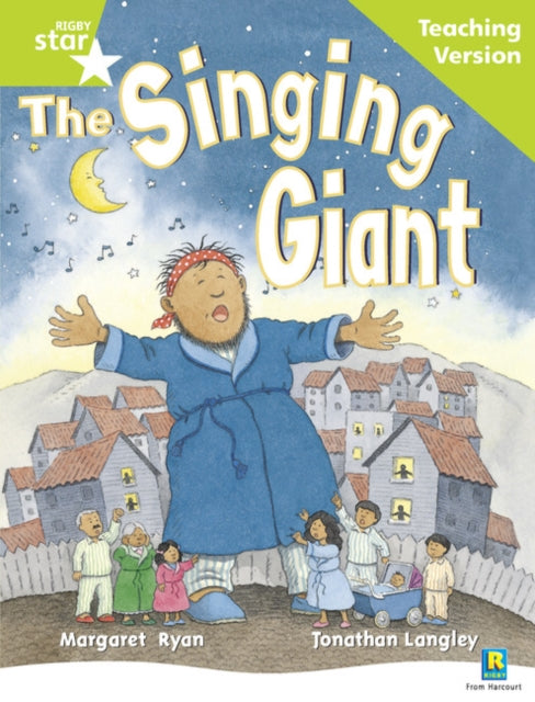 Rigby Star Guided Reading Green Level: The Singing Giant - story Teaching Version 9780433049678