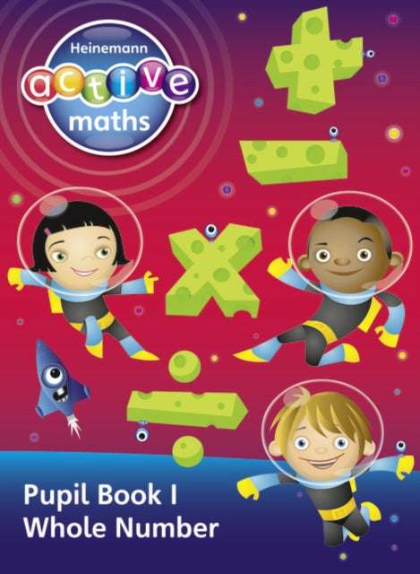 Heinemann Active Maths - Second Level - Exploring Number - Pupil Book 1 - Whole Number-9780435043377