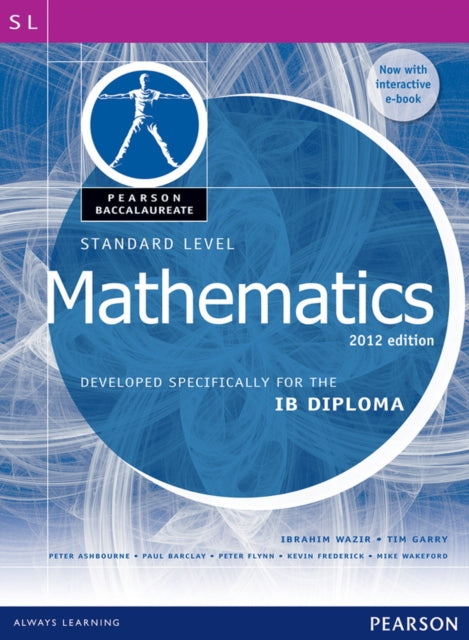 Pearson Baccalaureate Standard Level Mathematics Revised 2012 print and ebook bundle for the IB Diploma-9780435074975