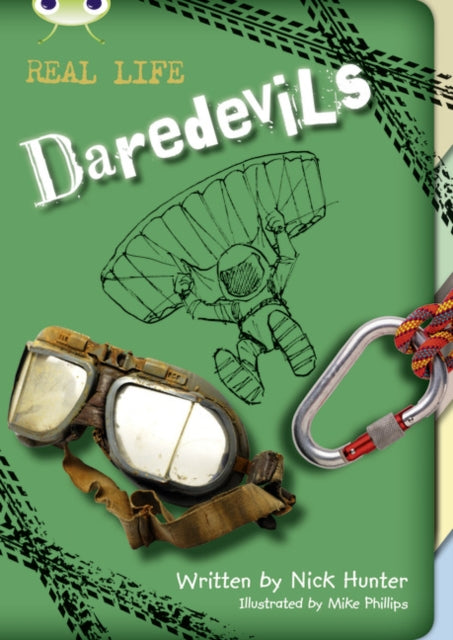 Bug Club Independent Non Fiction Year 3 Brown B Real Life: Daredevils-9780435075842