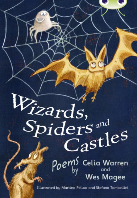 Bug Club Independent Fiction Year Two White A Wizards, Spiders and Castles-9780435076283