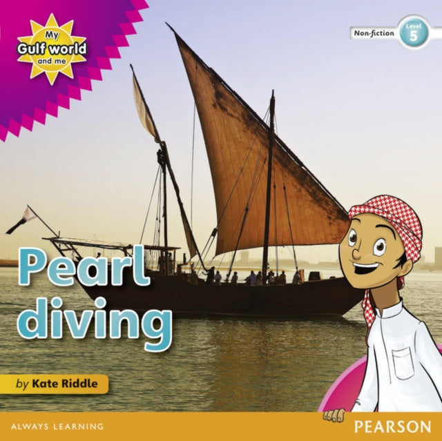 My Gulf World and Me Level 5 non-fiction reader: Pearl diving-9780435135362