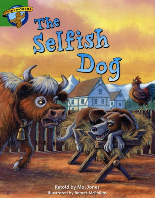 Literacy Edition Storyworlds Stage 3: Selfish Dog-9780435140281