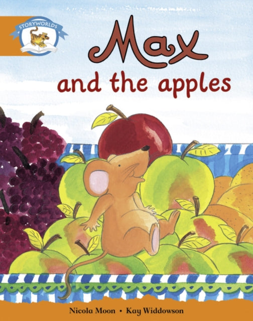 Literacy Edition Storyworlds Stage 4, Animal World, Max and the Apples-9780435140410