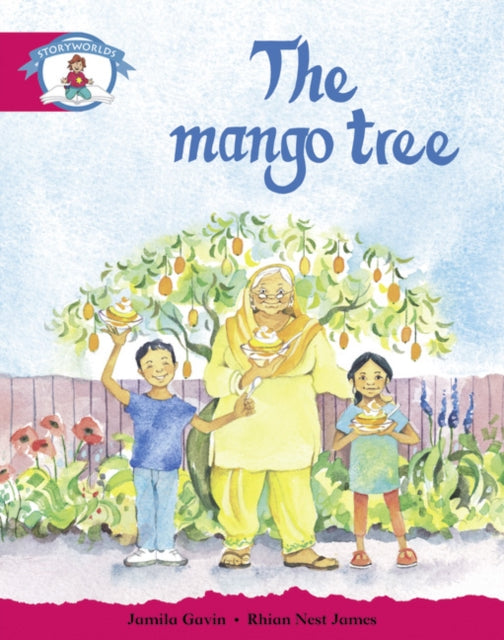 Literacy Edition Storyworlds Stage 5, Our World, The Mango Tree-9780435140526