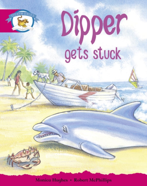 Literacy Edition Storyworlds Stage 5, Animal World, Dipper Gets Stuck-9780435140601