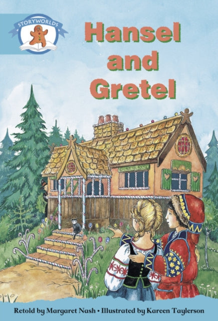 Literacy Edition Storyworlds Stage 9, Once Upon A Time World, Hansel and Gretel-9780435141325