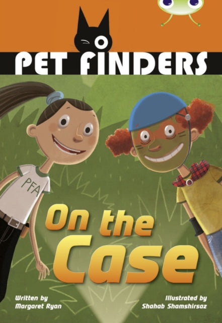 Bug Club Independent Fiction Year 4 Grey B Pet Finders on the Case-9780435143664