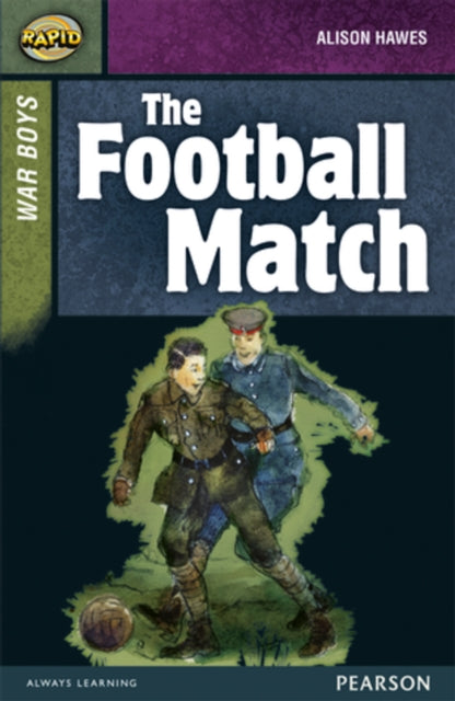 Rapid Stage 8 Set B: War Boys: The Football Match-9780435152475