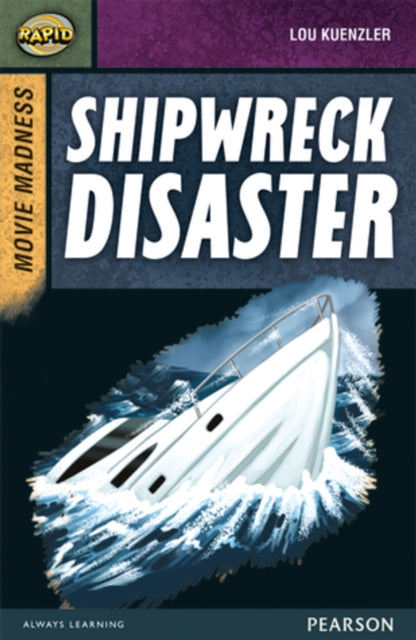 Rapid Stage 9 Set B: Movie Madness: Shipwreck Disaster-9780435152536