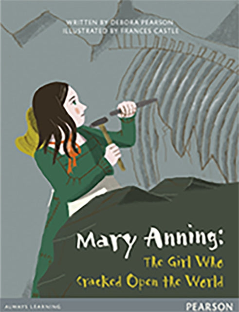 Bug Club Pro Guided Y4 Mary Anning: The Girl Who Cracked Open The World-9780435164546