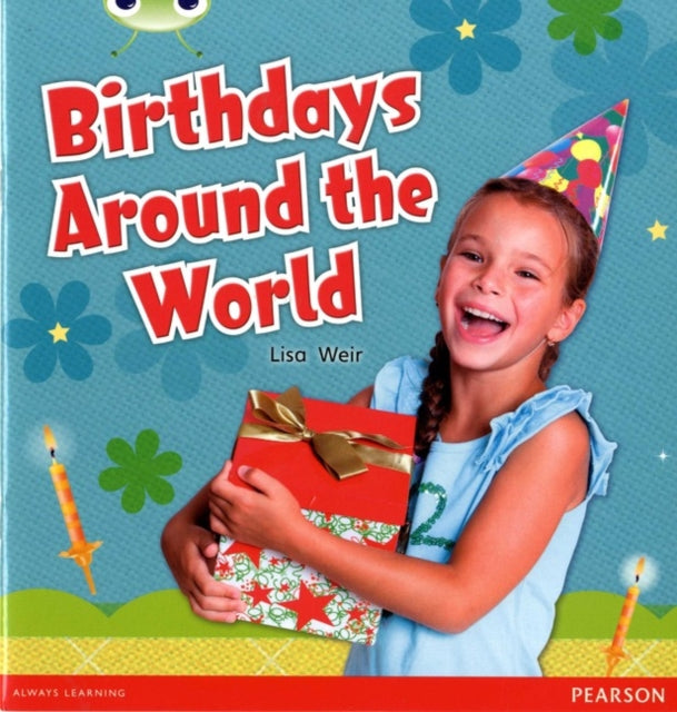 Bug Club Independent Non Fiction Year 1 Non Fiction Green B Birthdays Around The World-9780435167301