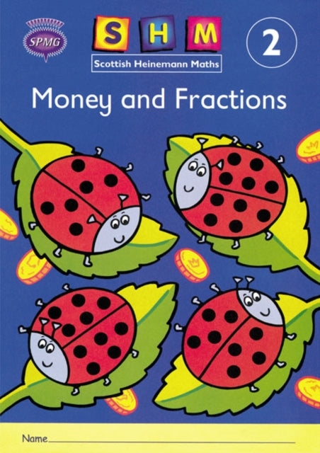 Scottish Heinemann Maths 2: Money and Fractions Activity Book 8 Pack-9780435170905