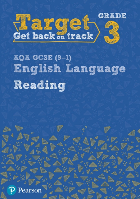 Target Grade 3 Reading AQA GCSE (9-1) English Language Workbook : Target Grade 3 Reading AQA GCSE (9-1) English Language Workbook-9780435183189