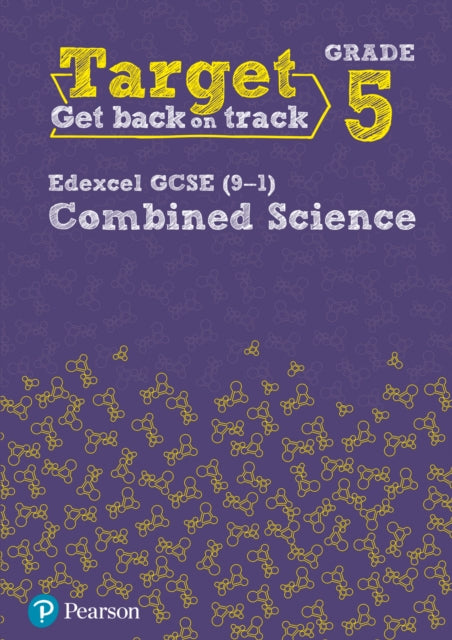 Target Grade 5 Edexcel GCSE (9-1) Combined Science Intervention Workbook-9780435189020